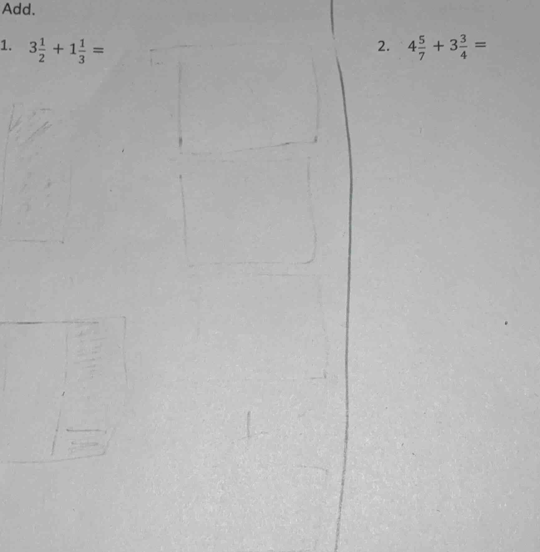 add. 1. $3\\frac{1}{2} + 1\\frac{1}{3} =$ 2. $4\\frac{5}{7} + 3\\frac{3…