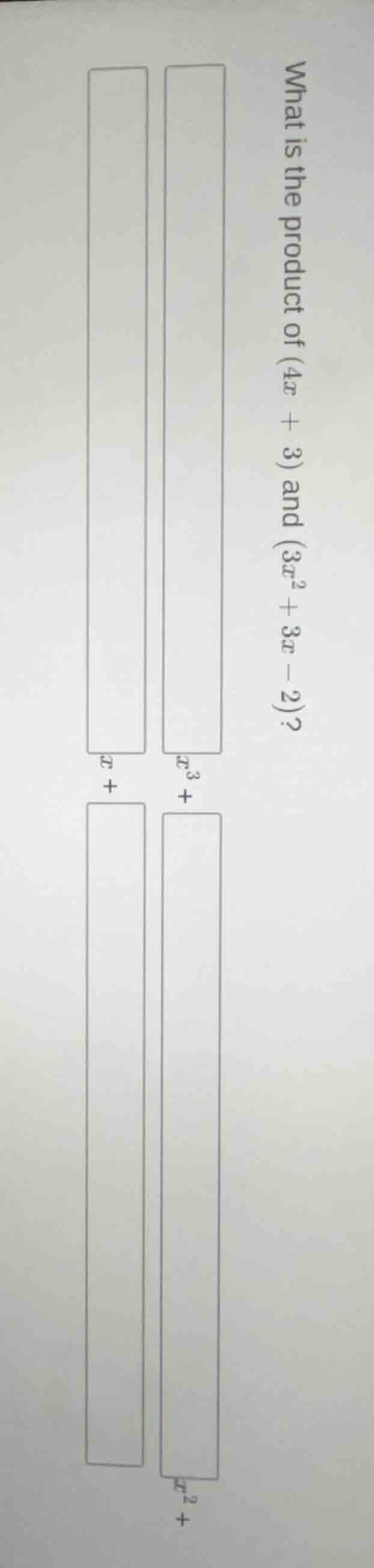 what is the product of (4x + 3) and (3x² + 3x - 2)?