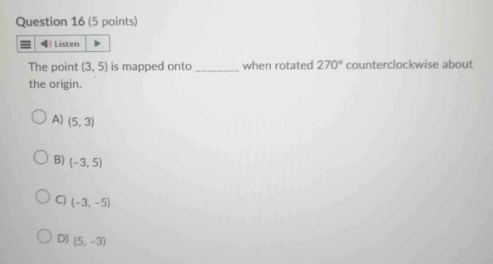 question 16 (5 points) listen the point (3, 5) is mapped onto ______ wh…