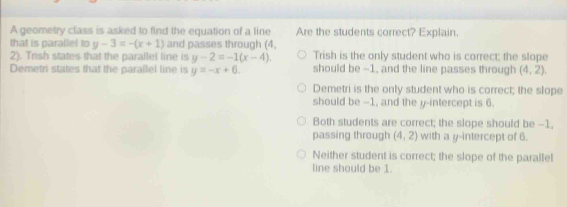 a geometry class is asked to find the equation of a line that is parall…