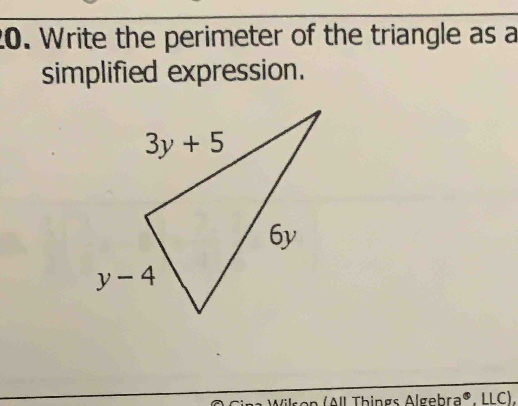 20. write the perimeter of the triangle as a simplified expression. 3y …