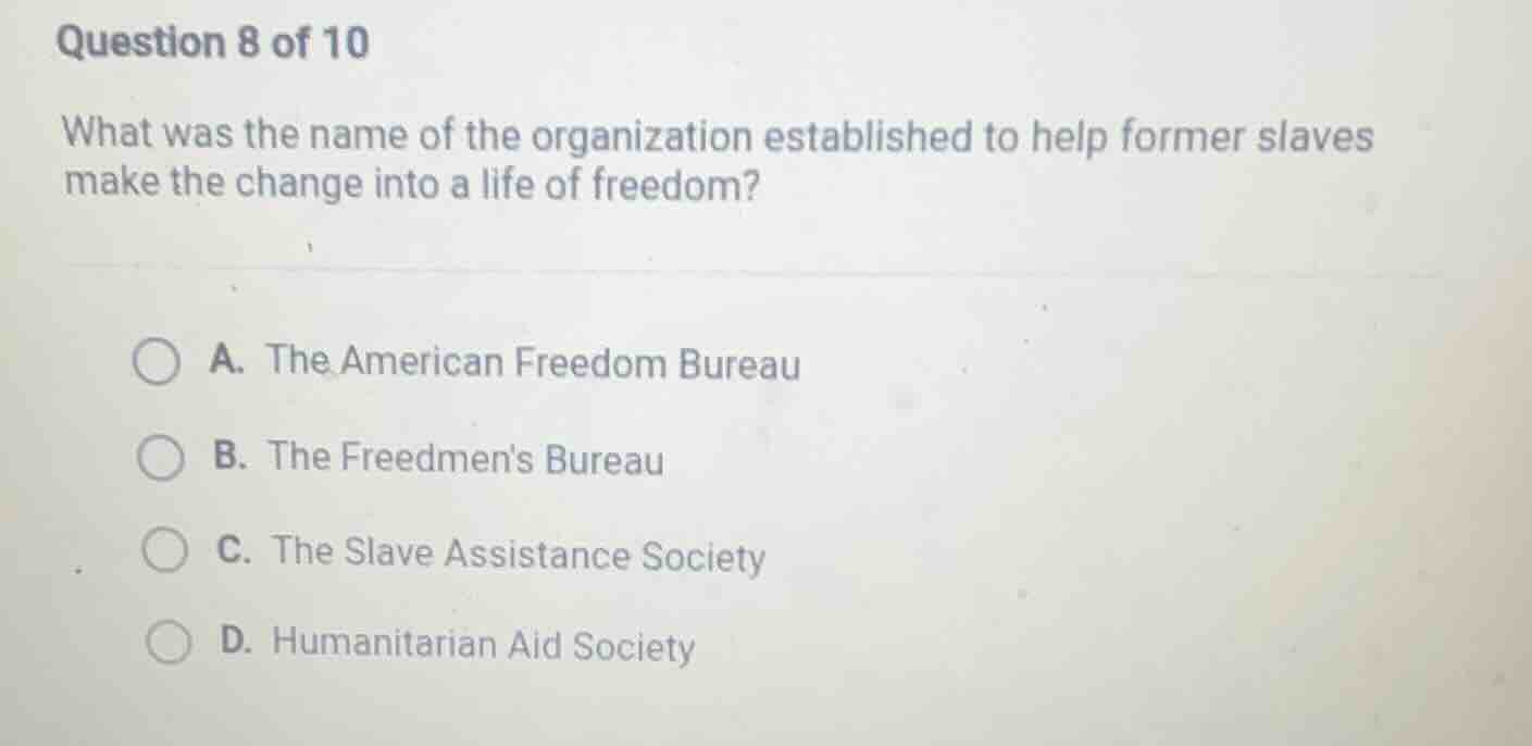 question 8 of 10 what was the name of the organization established to h…