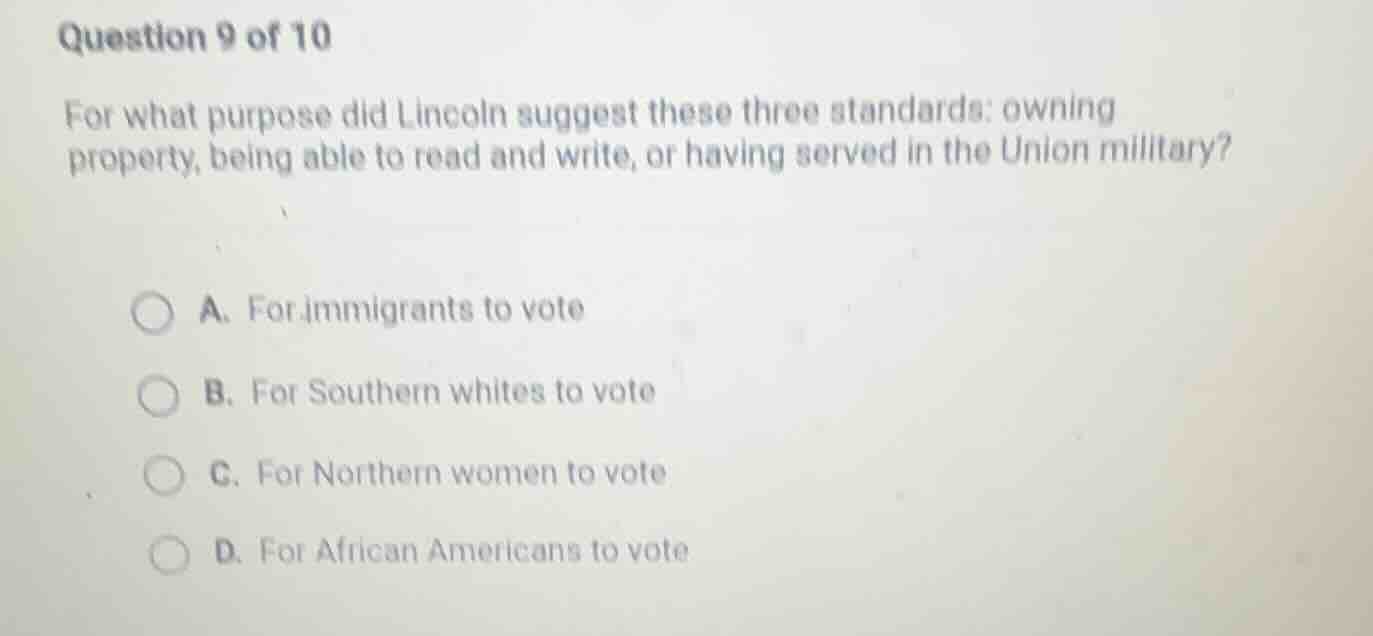 question 9 of 10 for what purpose did lincoln suggest these three stand…