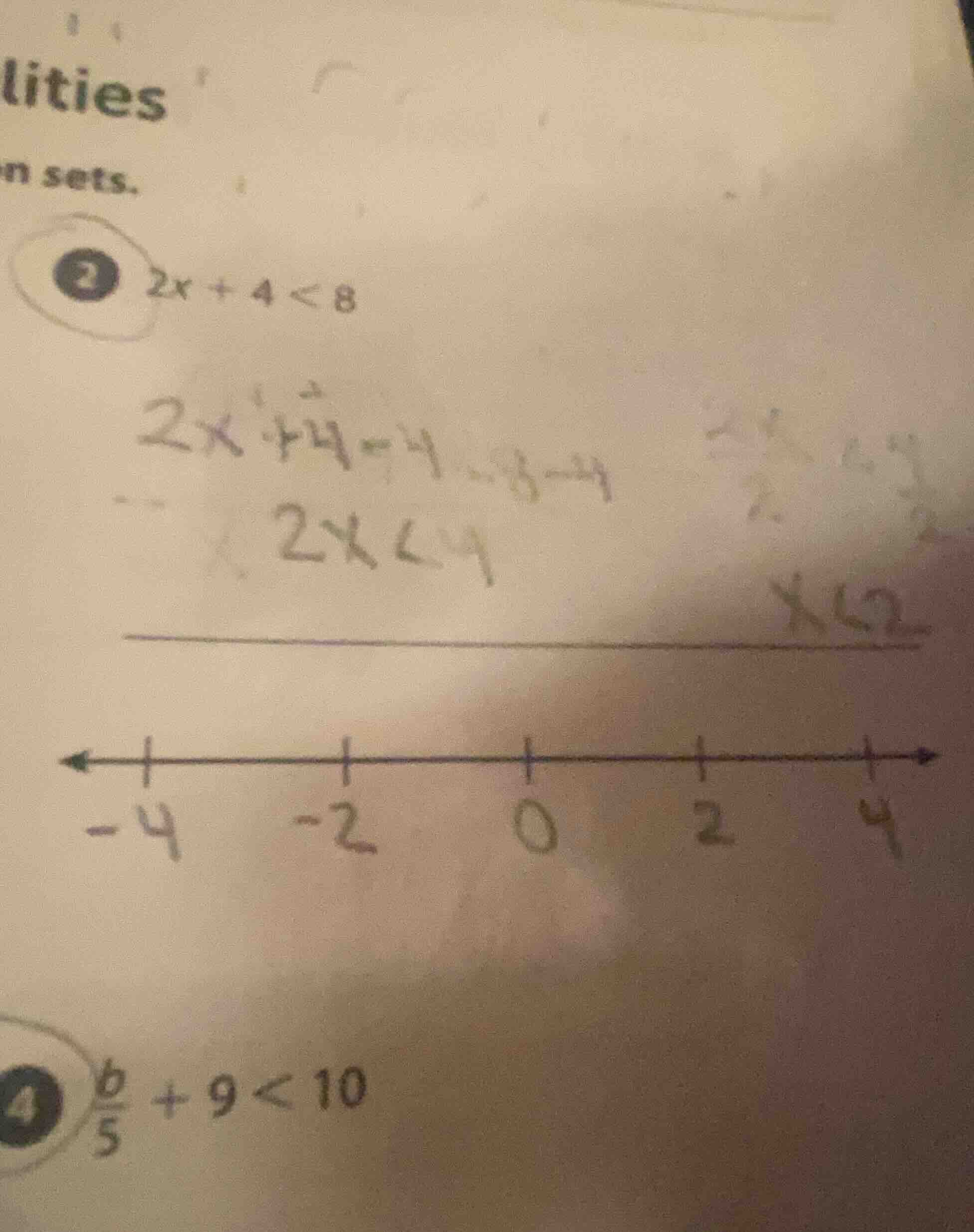 lities n sets. 2 (2x + 4 < 8) (\frac{b}{5} + 9 < 10)