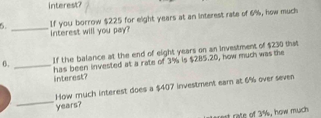 interest? 5. \tif you borrow $225 for eight years at an interest rate o…