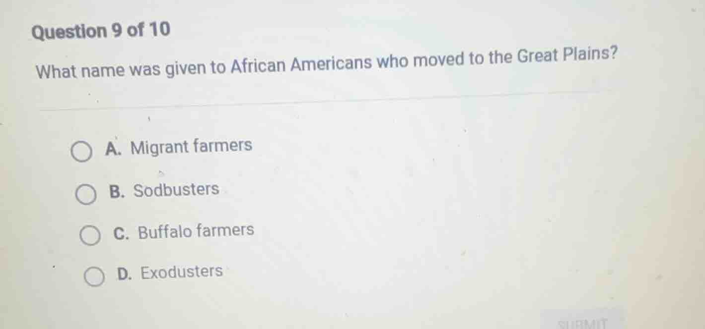 question 9 of 10 what name was given to african americans who moved to …