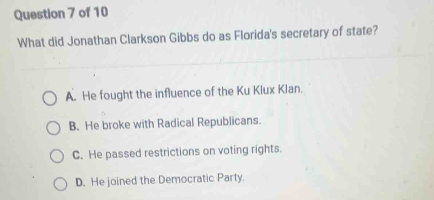 question 7 of 10 what did jonathan clarkson gibbs do as floridas secret…