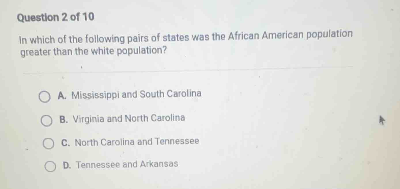 question 2 of 10 in which of the following pairs of states was the afri…