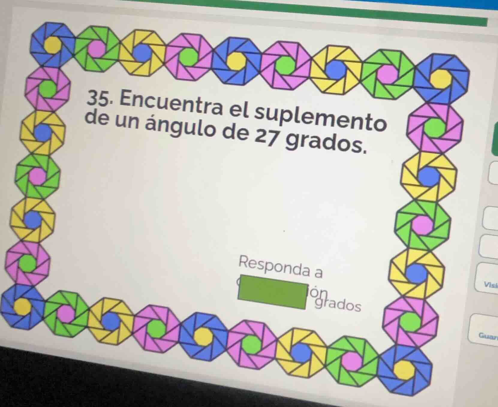 35. encuentra el suplemento de un ángulo de 27 grados. responda a grados