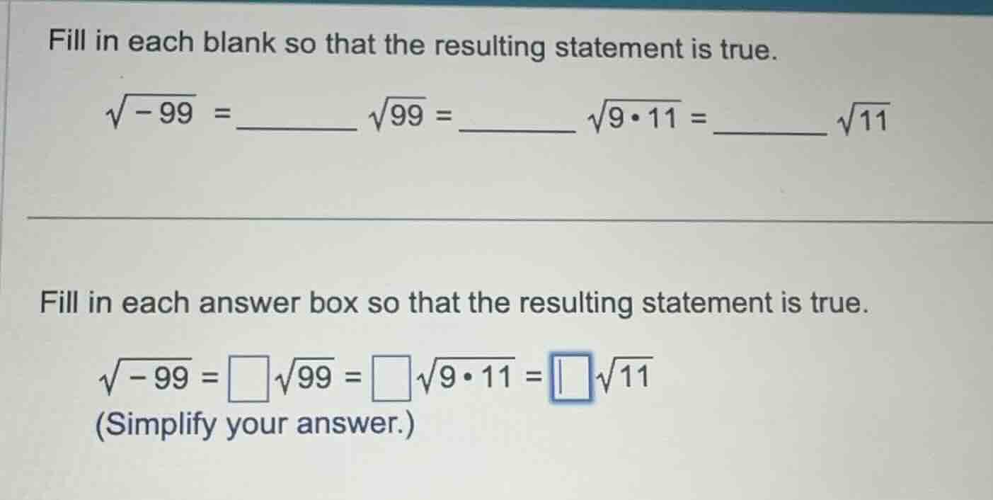 fill in each blank so that the resulting statement is true.\\(\\sqrt{-9…