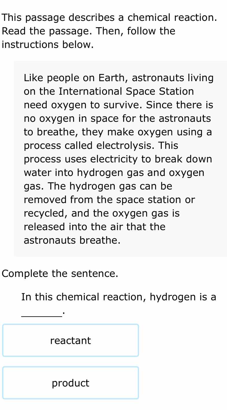 this passage describes a chemical reaction. read the passage. then, fol…