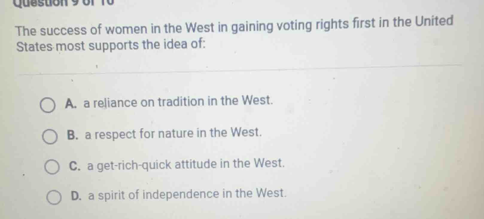 question 9 of 10 the success of women in the west in gaining voting rig…