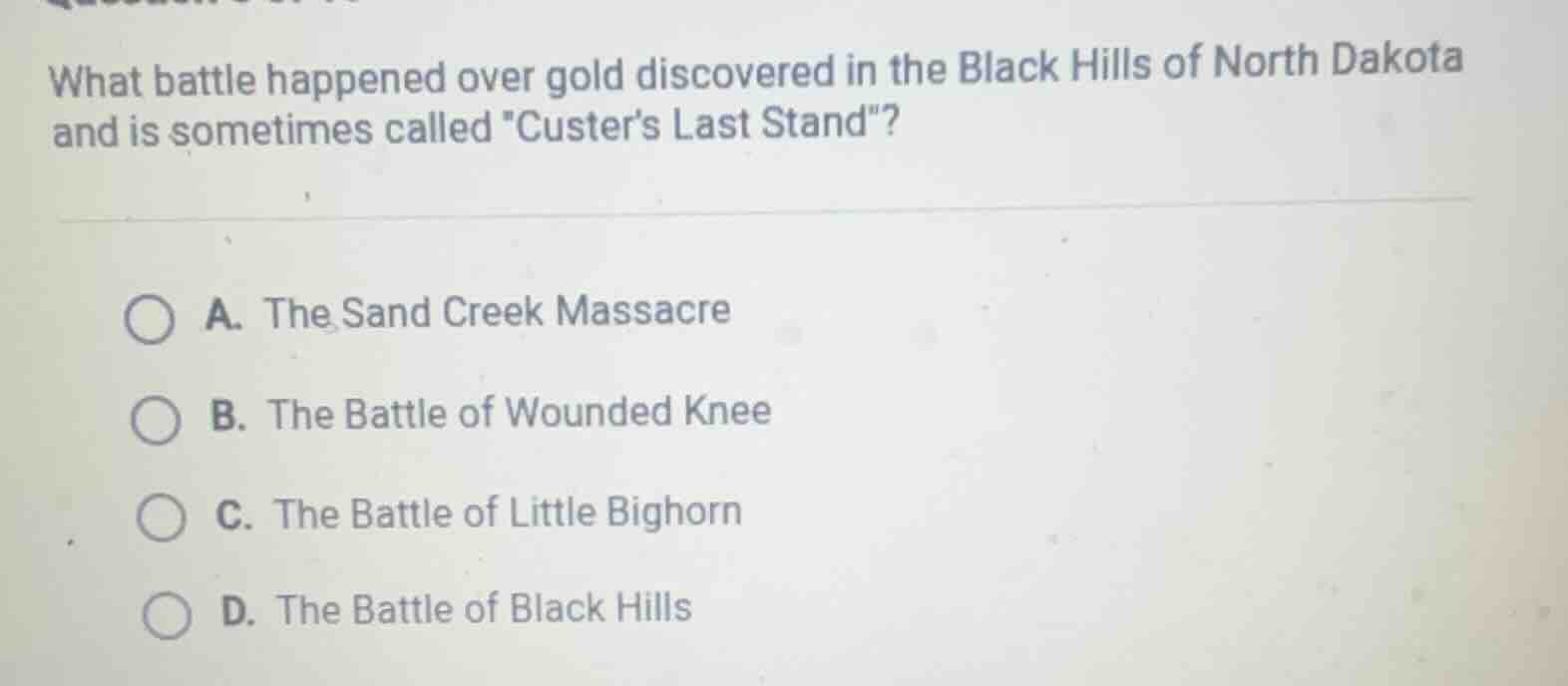 what battle happened over gold discovered in the black hills of north d…