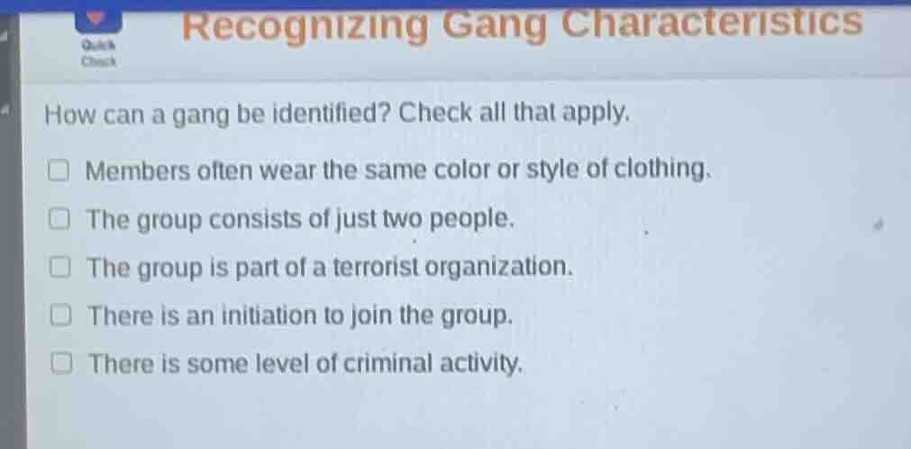 recognizing gang characteristics how can a gang be identified? check al…