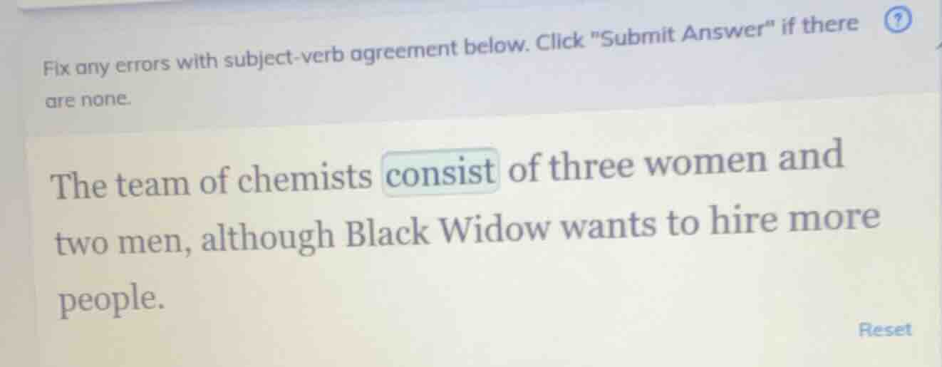 fix any errors with subject-verb agreement below. click \submit answer\…