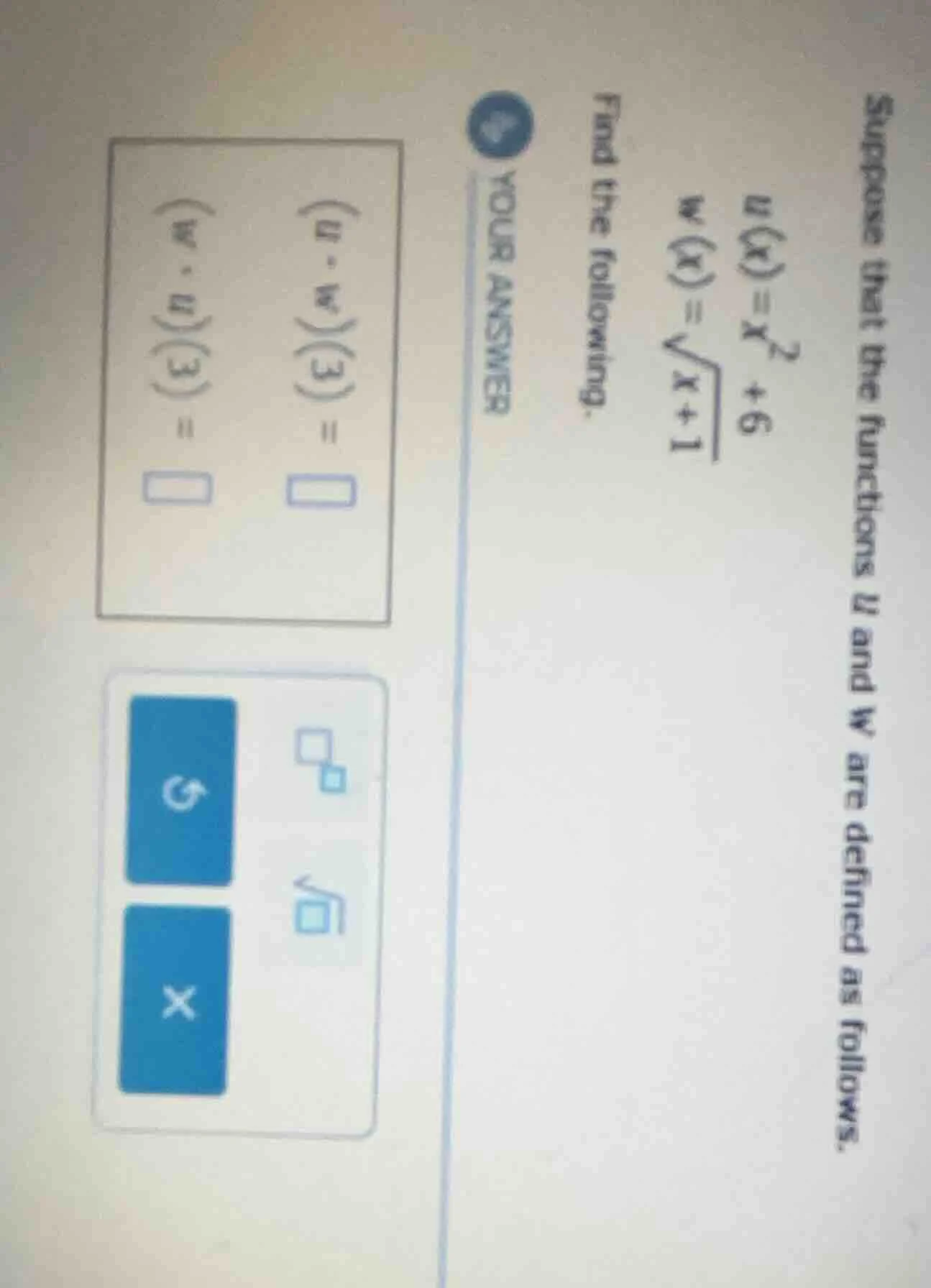 suppose that the functions u and w are defined as follows. u(x) = x² + …