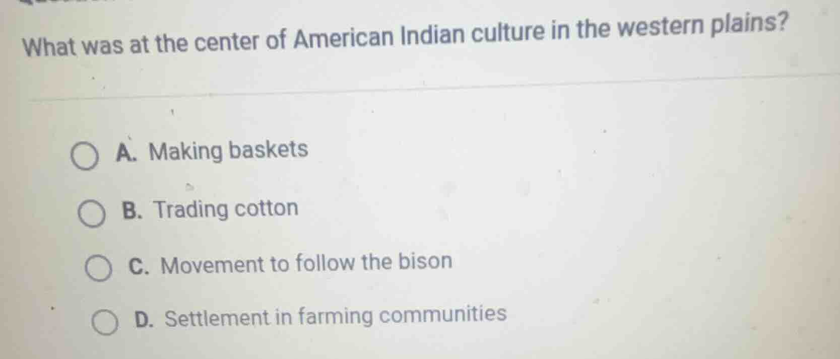 what was at the center of american indian culture in the western plains…