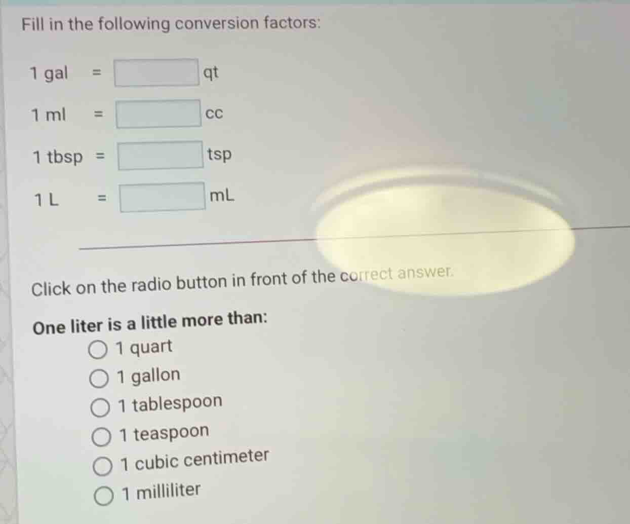 fill in the following conversion factors: 1 gal = qt 1 ml = cc 1 tbsp =…