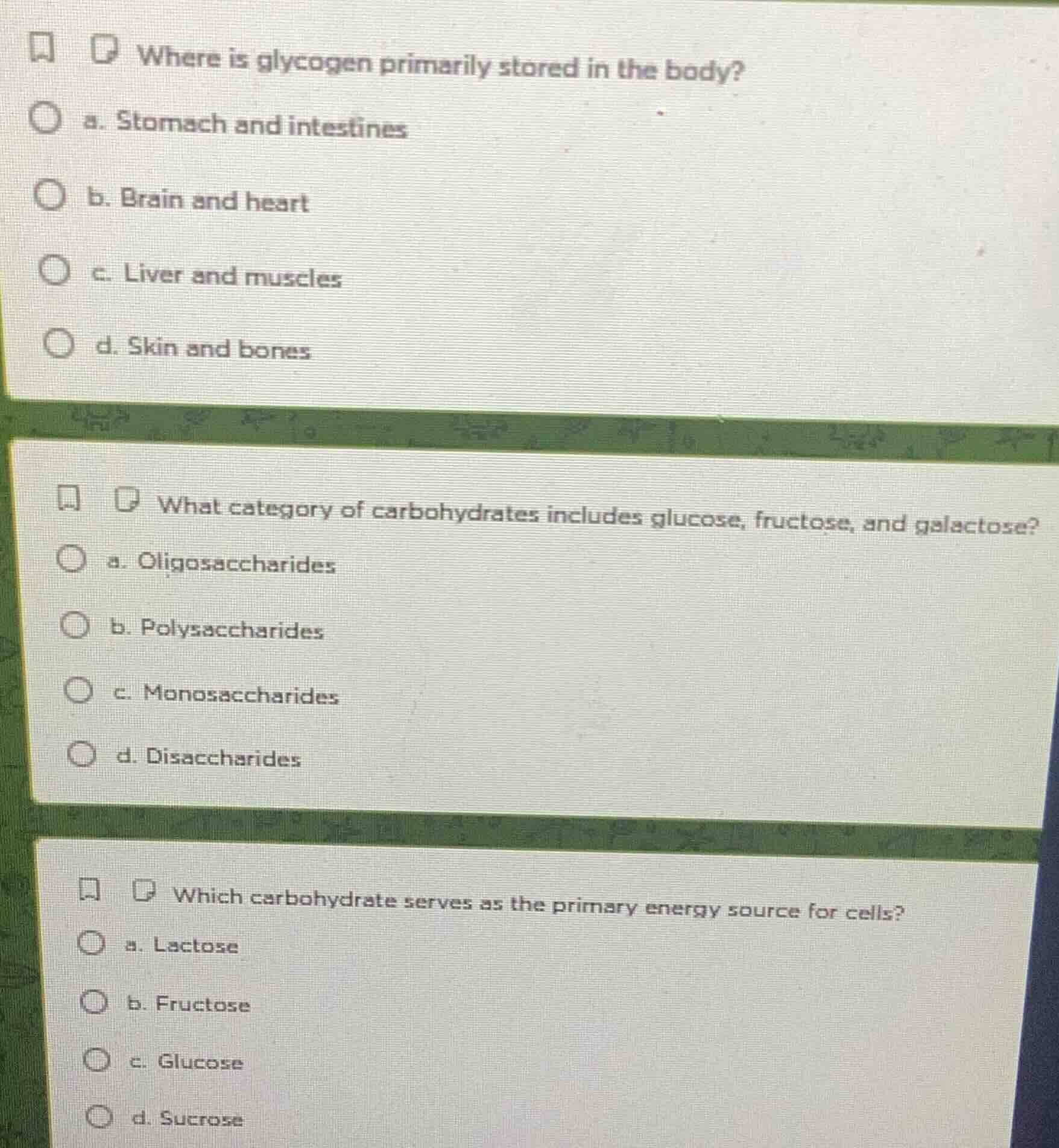 where is glycogen primarily stored in the body? a. stomach and intestin…
