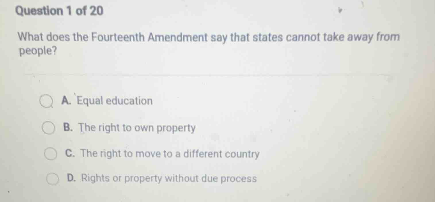 question 1 of 20 what does the fourteenth amendment say that states can…