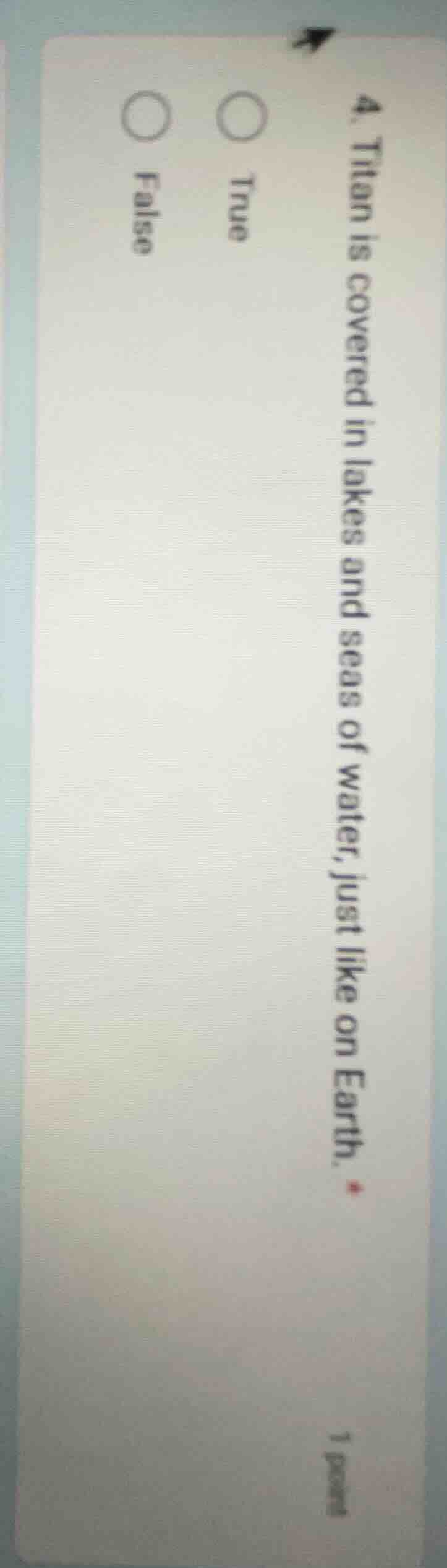 4. titan is covered in lakes and seas of water, just like on earth. tru…
