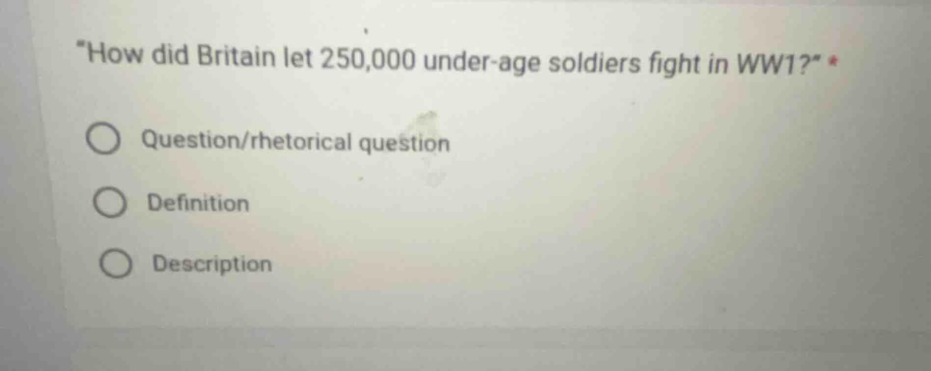 how did britain let 250,000 under-age soldiers fight in ww1? question/r…