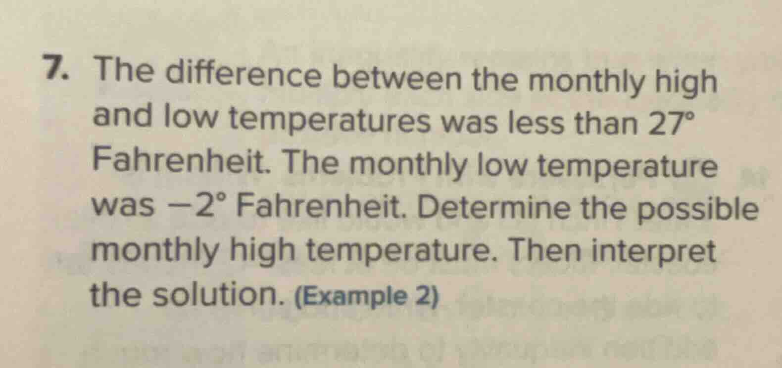 7. the difference between the monthly high and low temperatures was les…