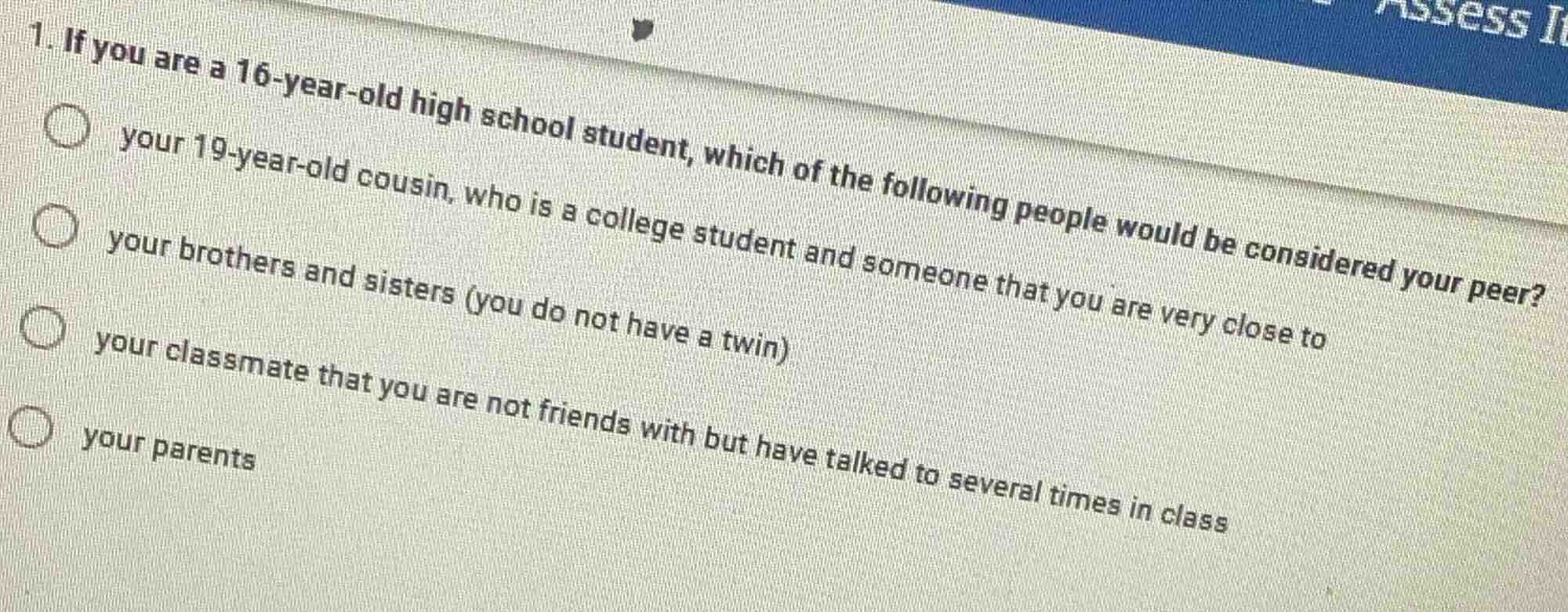 1. if you are a 16-year-old high school student, which of the following…