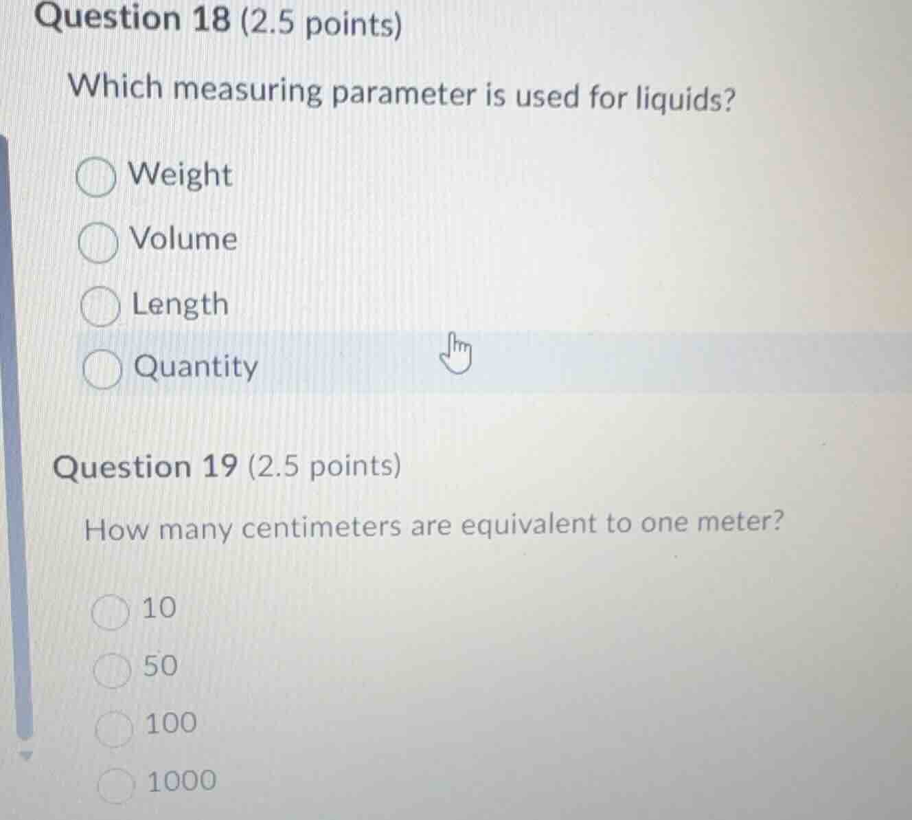 question 18 (2.5 points) which measuring parameter is used for liquids?…