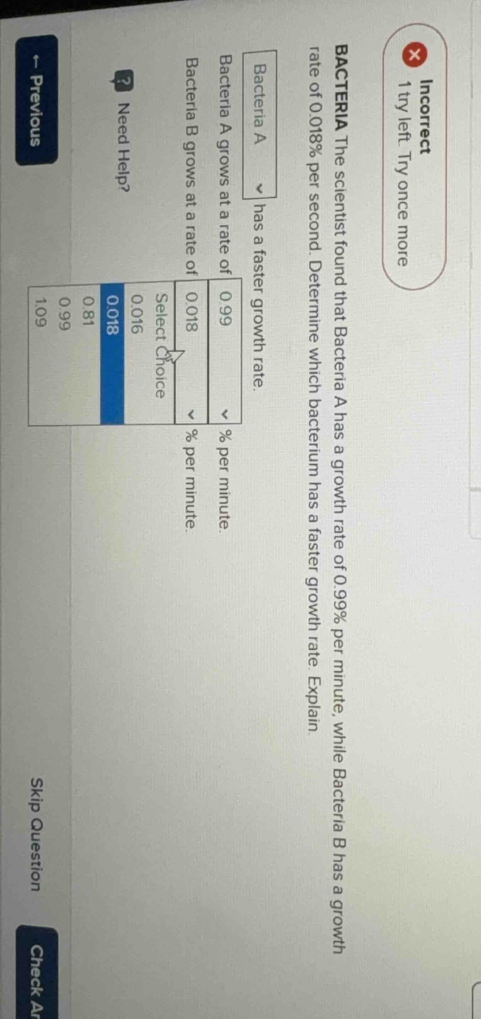 bacteria the scientist found that bacteria a has a growth rate of 0.99%…