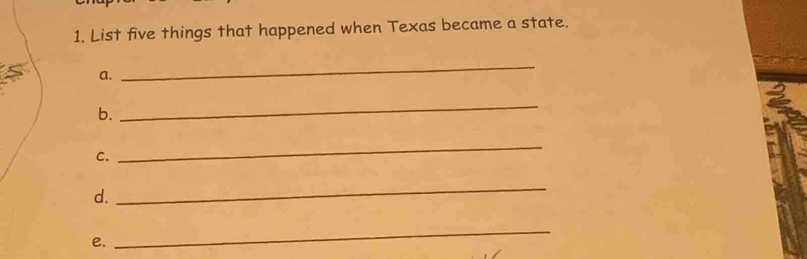 1. list five things that happened when texas became a state. a. b. c. d…