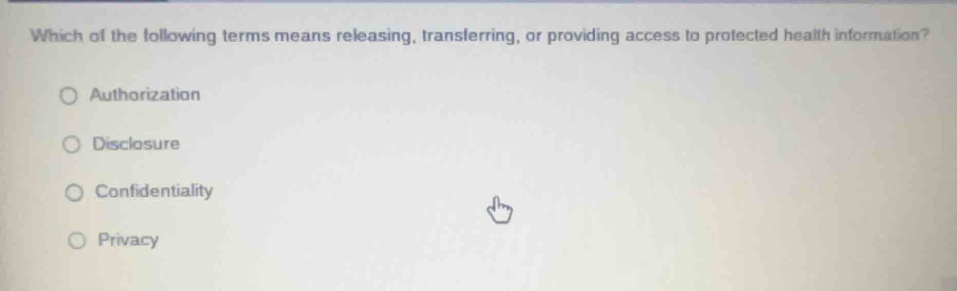which of the following terms means releasing, transferring, or providin…