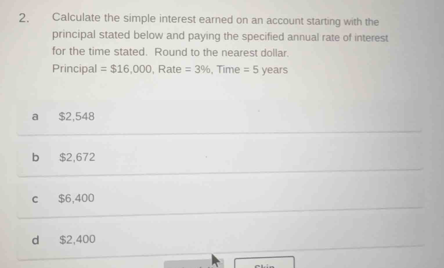 2. calculate the simple interest earned on an account starting with the…