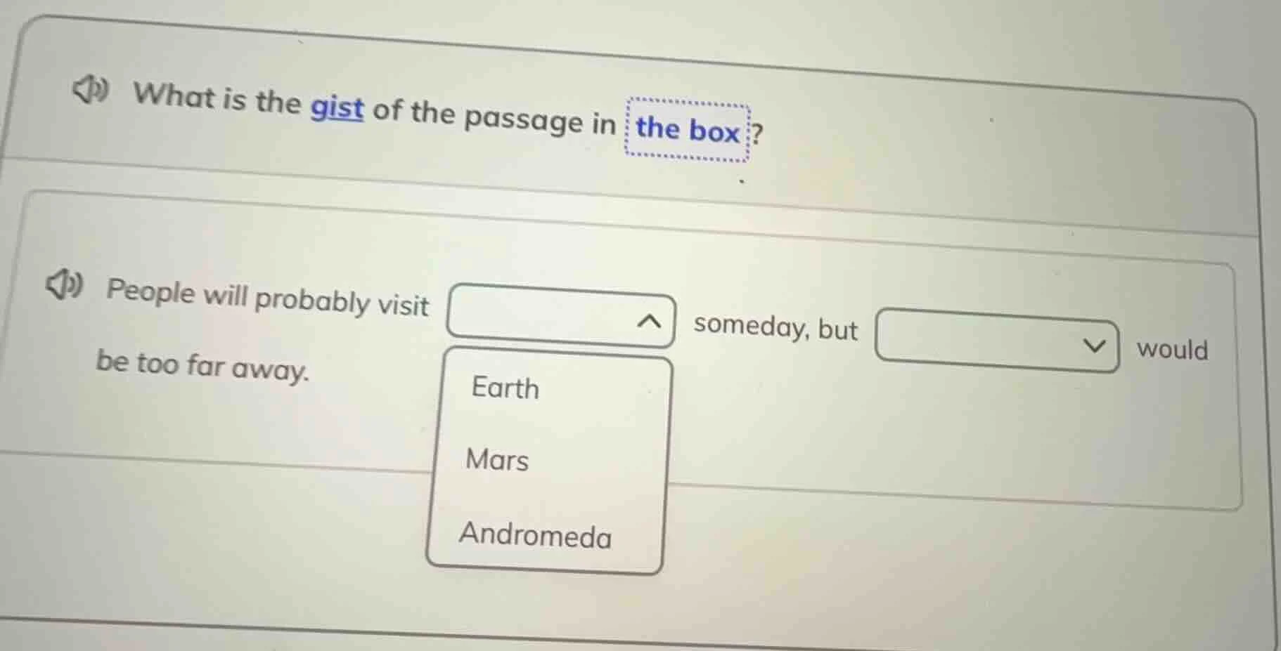 what is the gist of the passage in the box? people will probably visit …