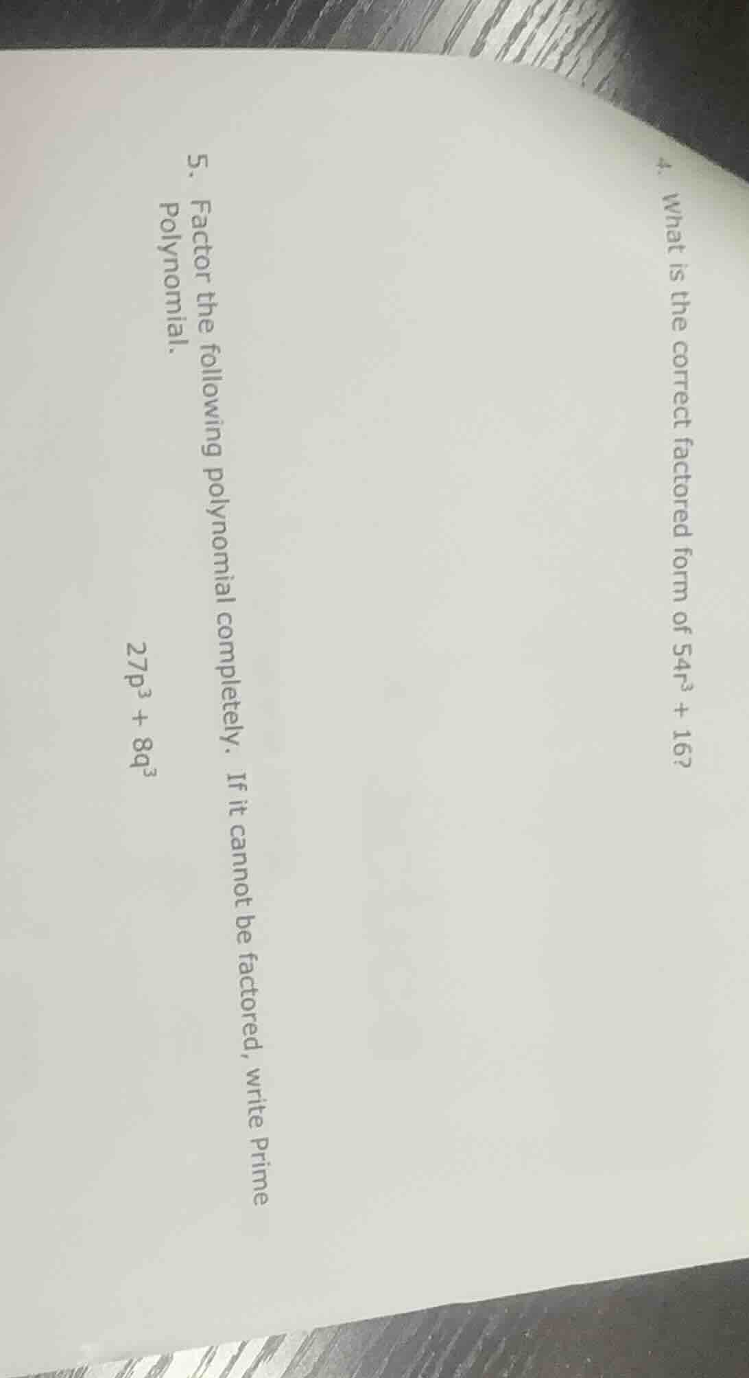5. factor the following polynomial completely. if it cannot be factored…