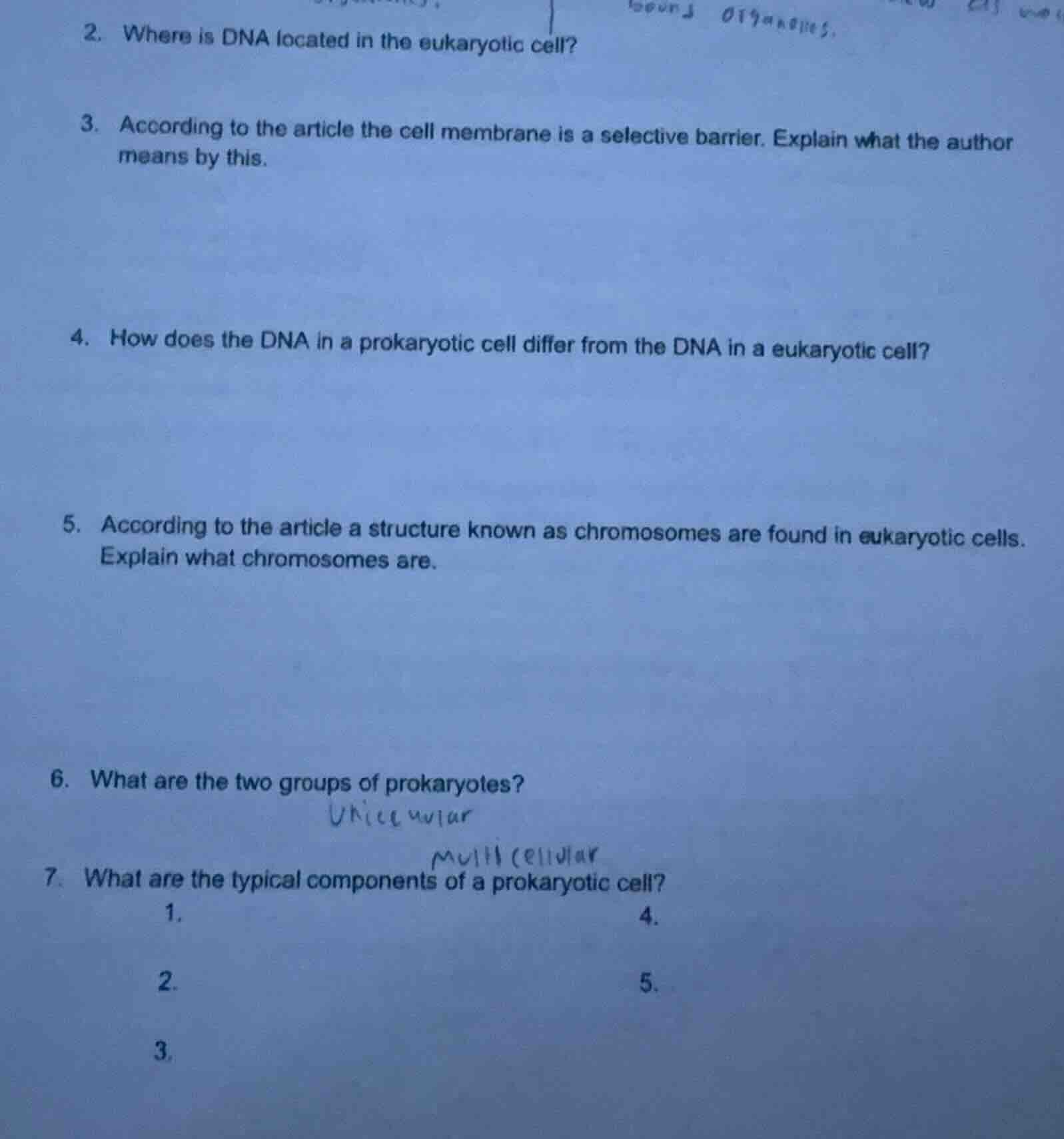 2. where is dna located in the eukaryotic cell? 3. according to the art…