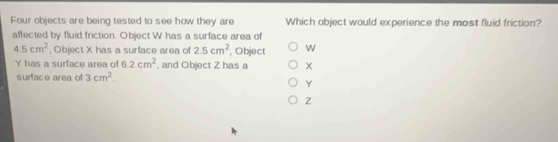 four objects are being tested to see how they are affected by fluid fri…