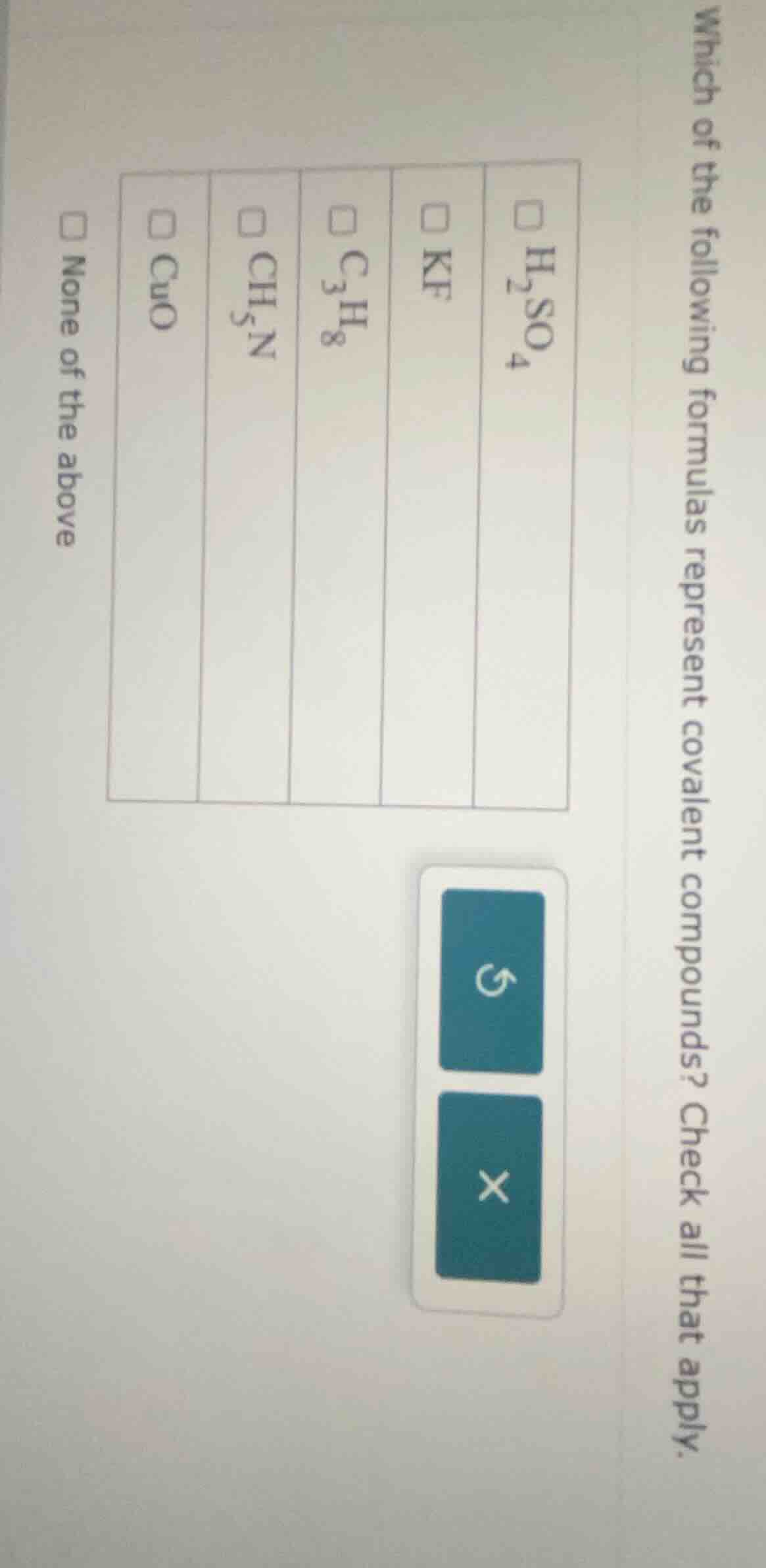 which of the following formulas represent covalent compounds? check all…