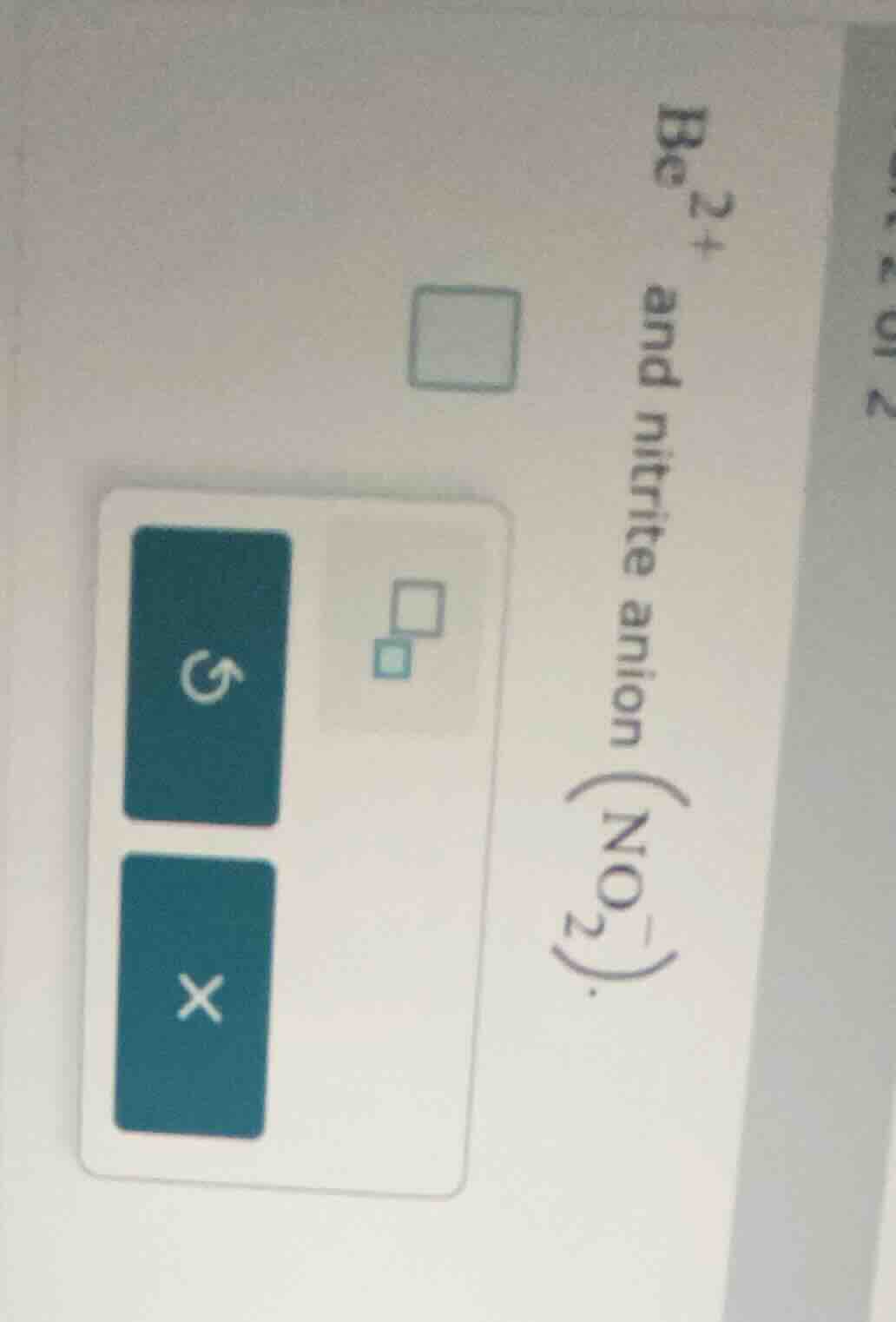 be²⁺ and nitrite anion (no₂⁻).