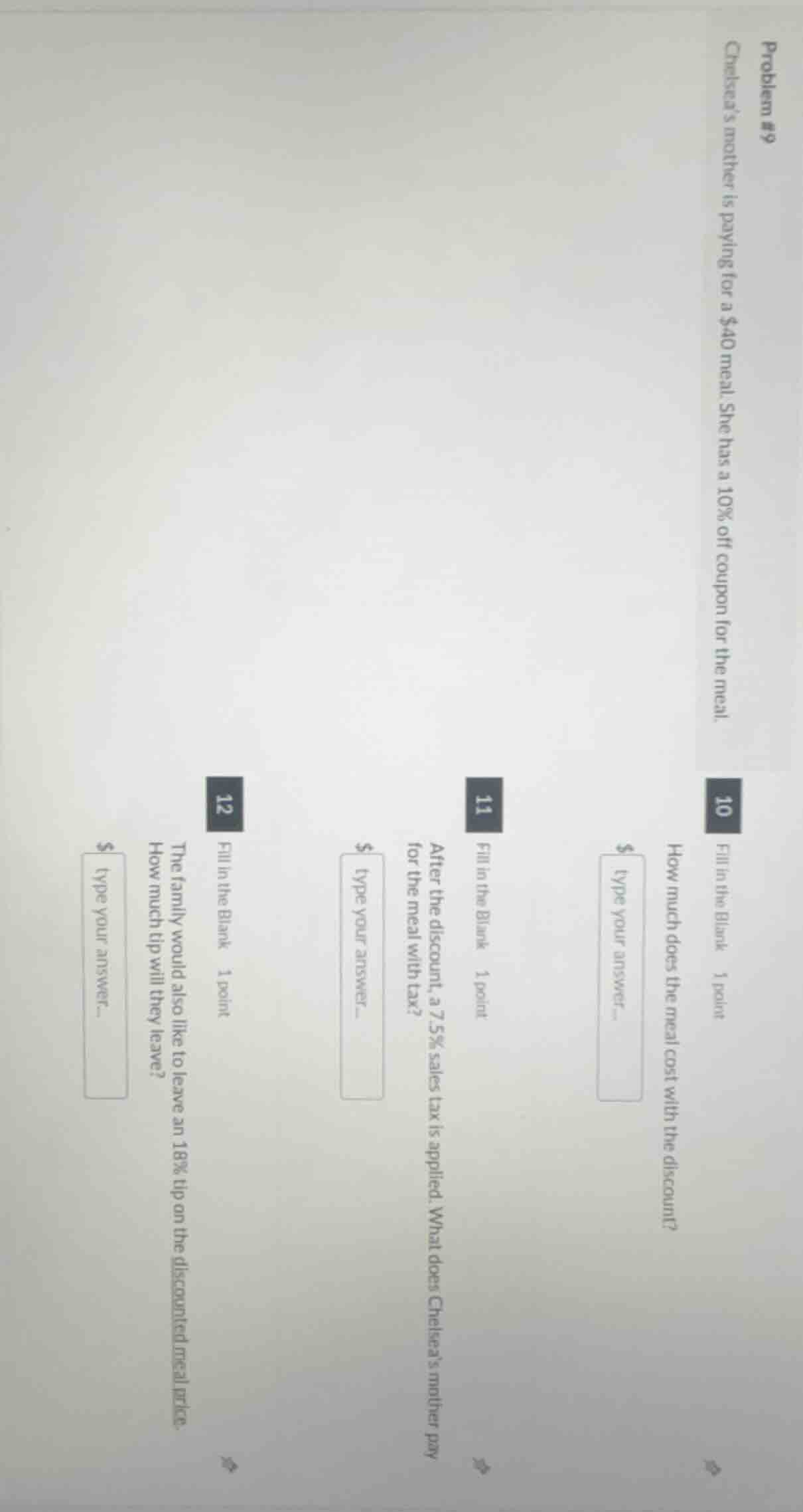 problem #9 chelsea’s mother is paying for a $40 meal. she has a 10% off…