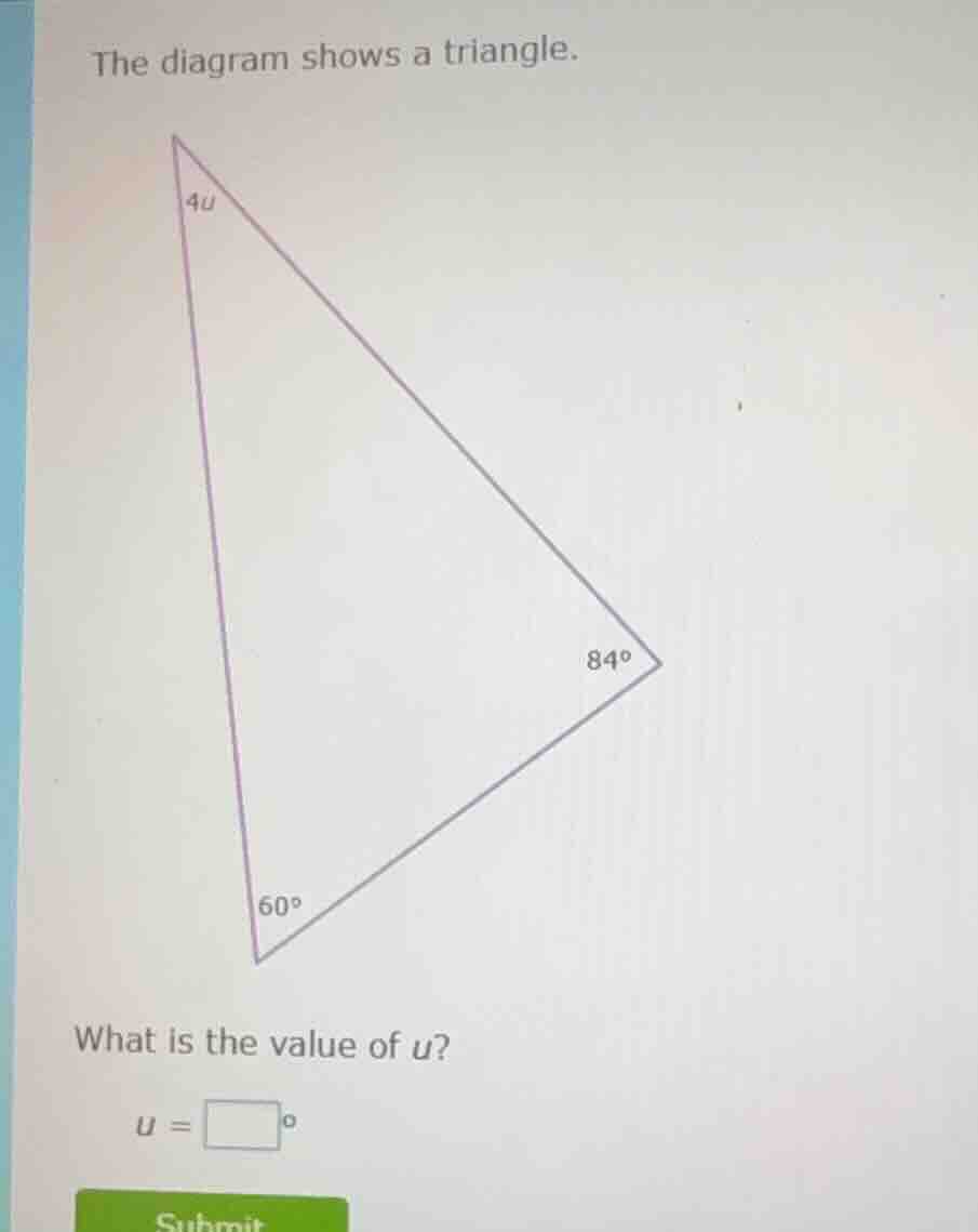 the diagram shows a triangle. what is the value of ( u )? ( u = square^…