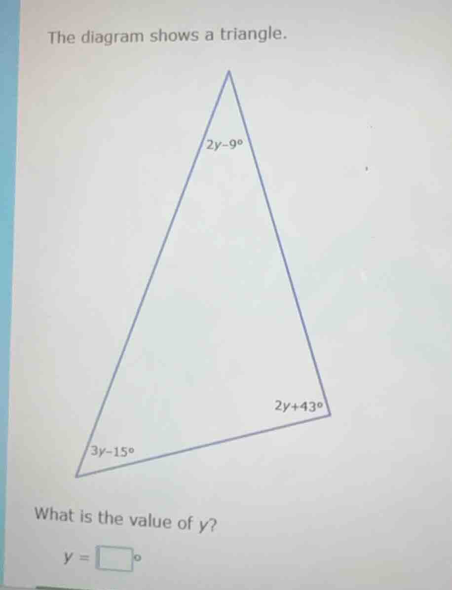 the diagram shows a triangle. what is the value of y? y = \\square^\\ci…
