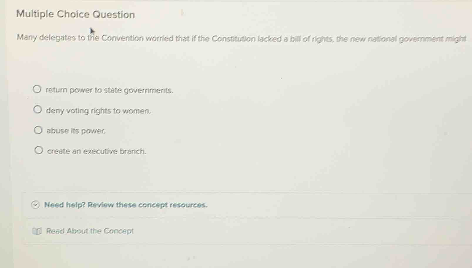 multiple choice question many delegates to the convention worried that …