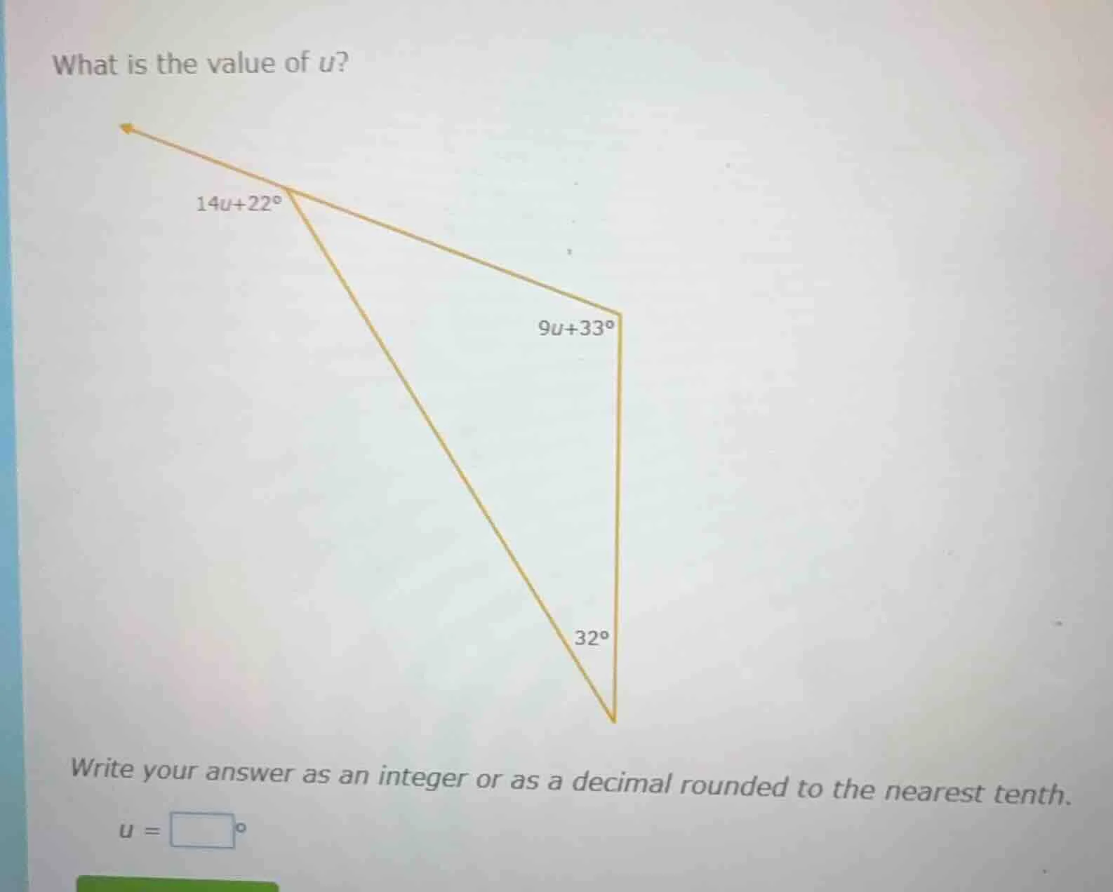 what is the value of u? 14u+22° 9u+33° 32° write your answer as an inte…