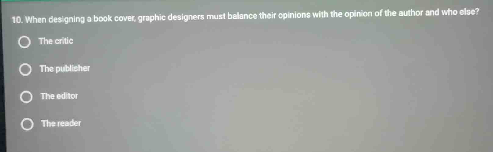10. when designing a book cover, graphic designers must balance their o…