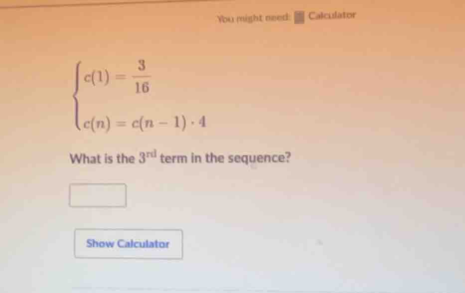 you might need: calculator \\begin{cases} c(1) = \\dfrac{3}{16} \\\\ c(…