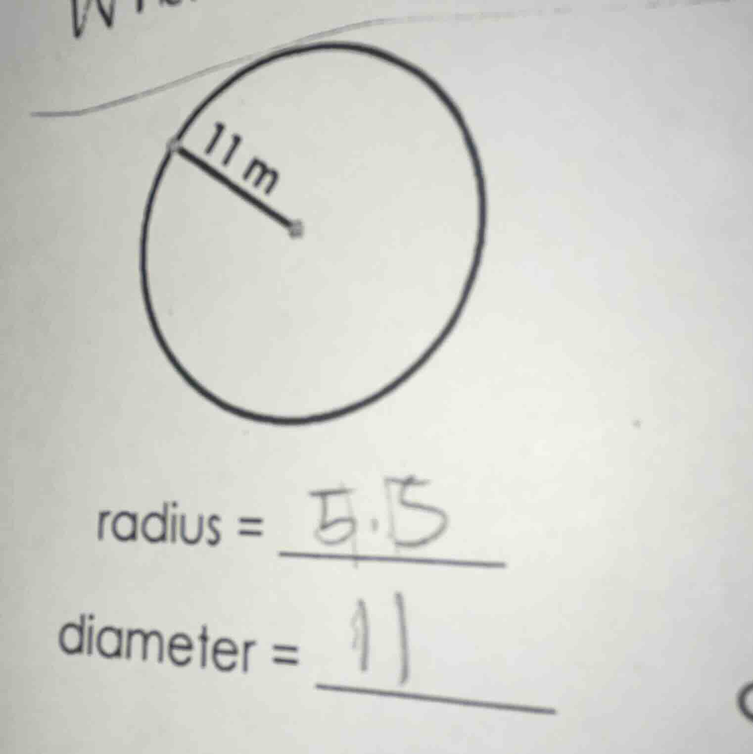 radius = 5.5 diameter = 11 (there is a circle with a radius line labele…