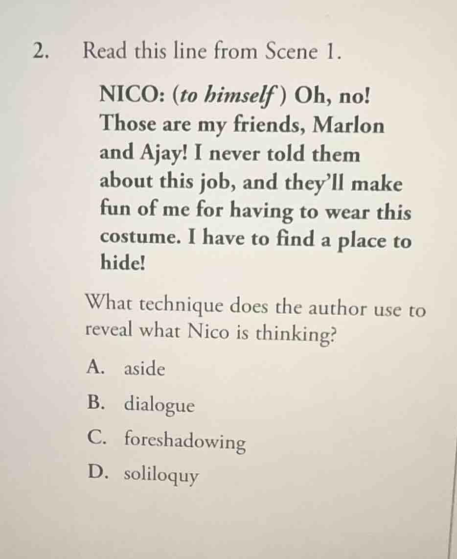 2. read this line from scene 1. nico: (to himself) oh, no! those are my…