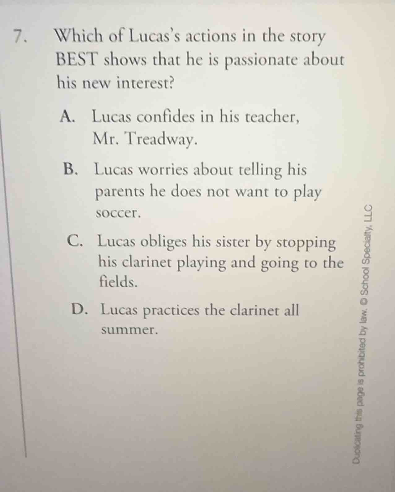7. which of lucas’s actions in the story best shows that he is passiona…