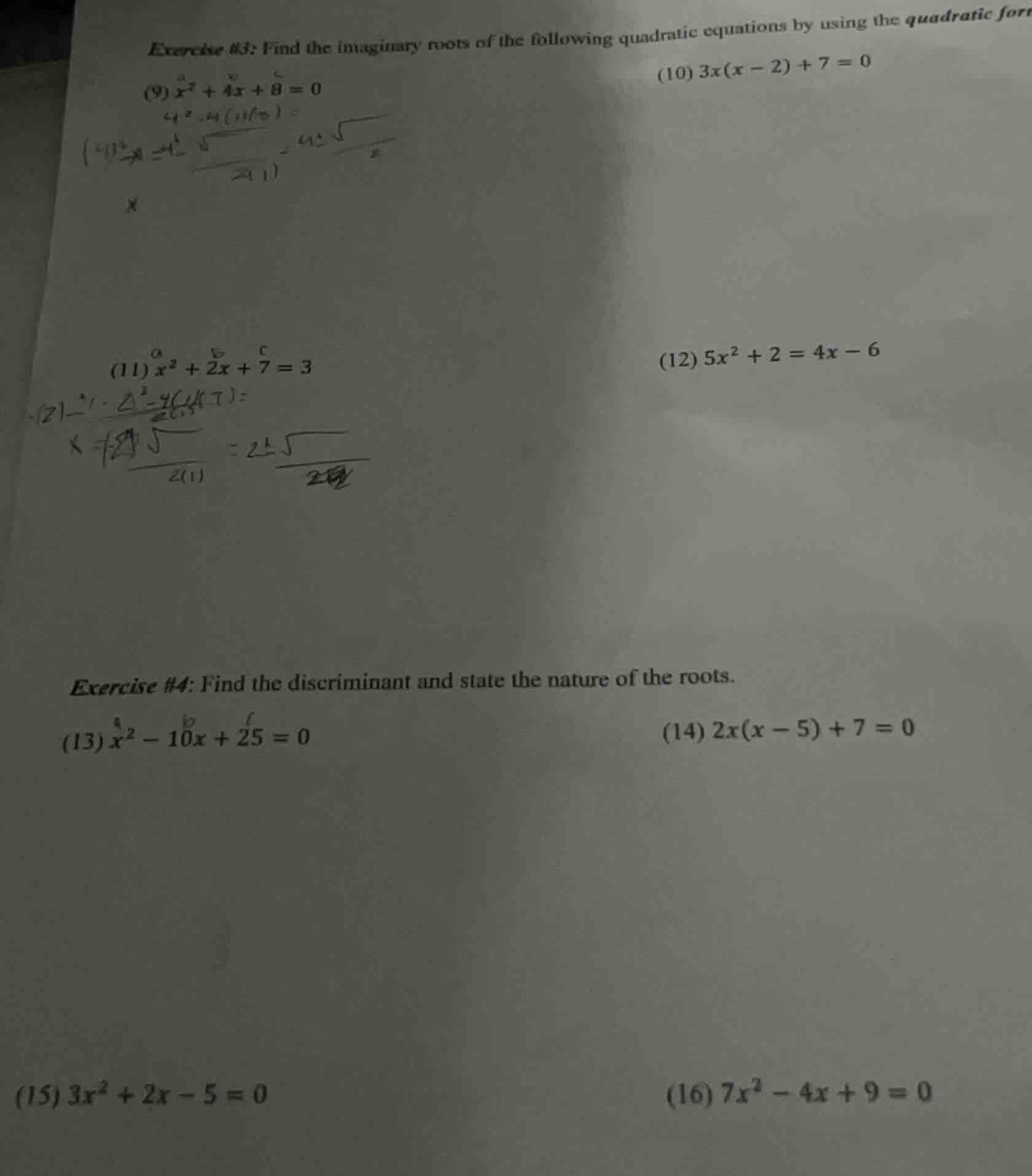exercise #3: find the imaginary roots of the following quadratic equati…